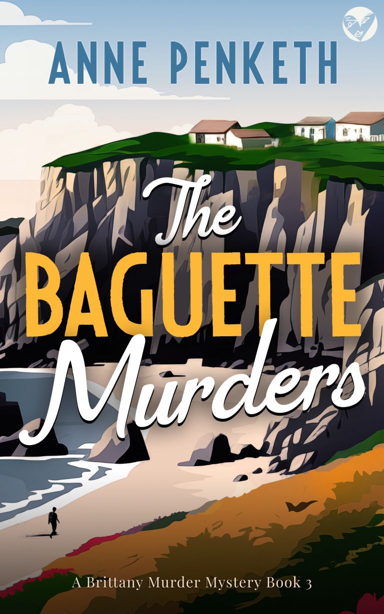 BOOK TOUR WRAP : The Baguette Murders by Anne Penketh