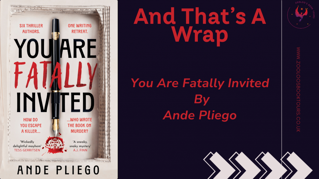 BOOK TOUR WRAP : You Are Fatally Invited by Ande Pliego