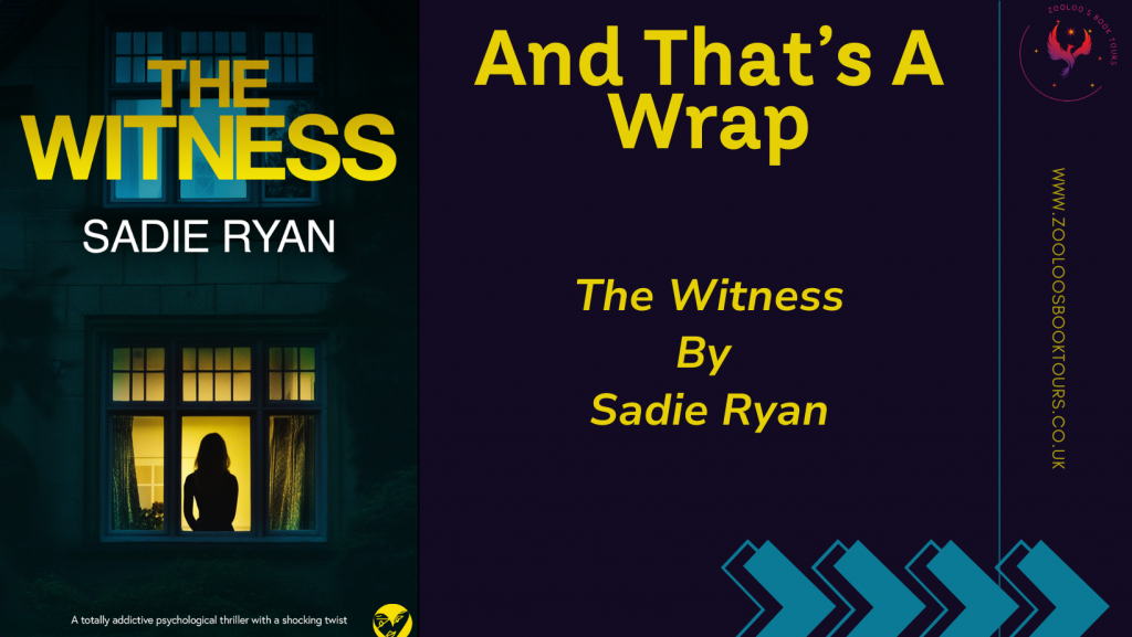 BOOK TOUR WRAP : The Witness by Sadie Ryan