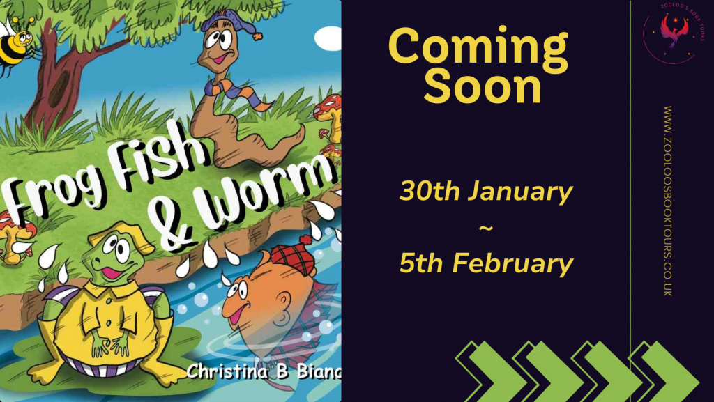 COMING SOON : Frog, Fish, and Worm. by Christina B Bianco