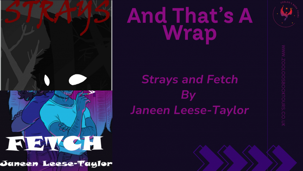 BOOK TOUR WRAP : Strays and Fetch by Janeen Leese-Taylor