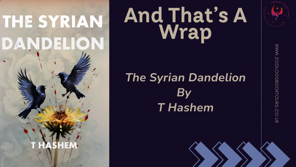 BOOK TOUR WRAP : The Syrian Dandelion by Thaier Alhusain