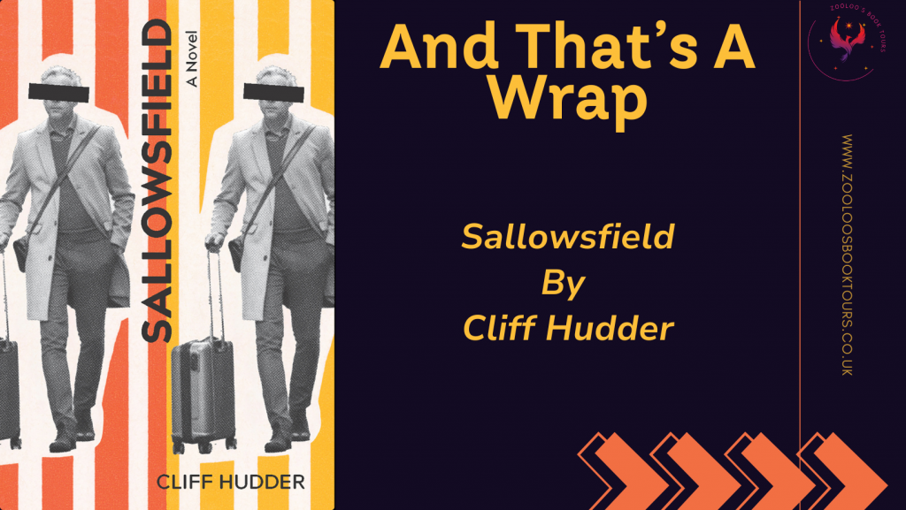 BOOK TOUR WRAP : Sallowsfield by Cliff Hudder