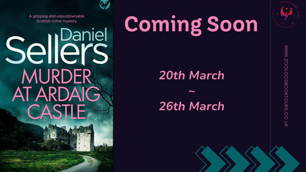 COMING SOON : Murder At Ardaig Castle by Daniel Sellers