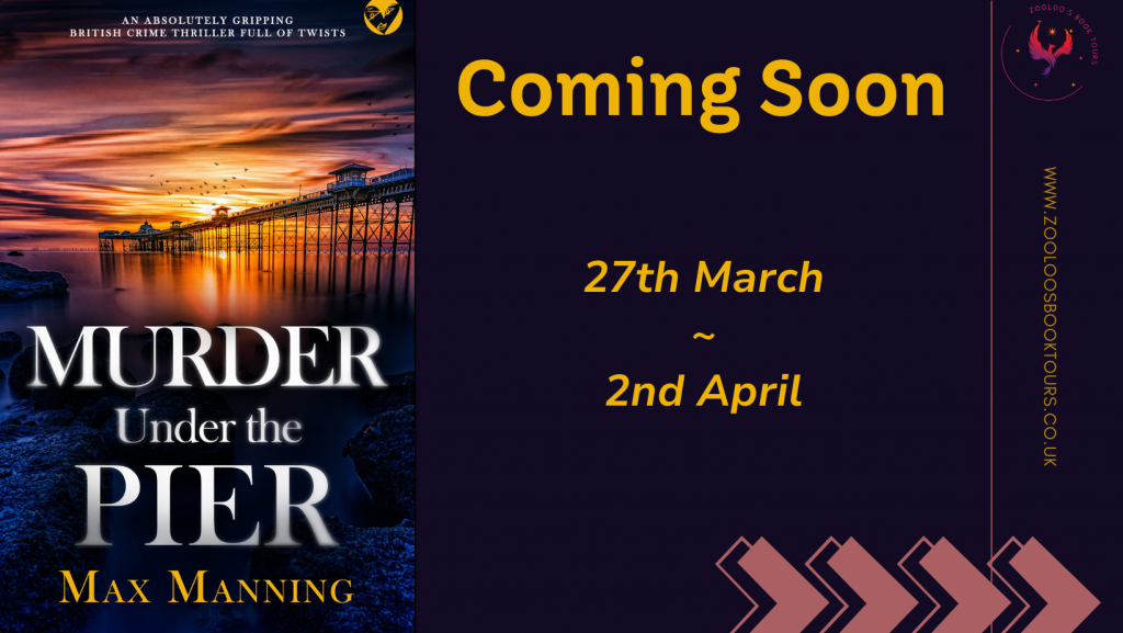 COMING SOON : Murder Under the Pier by Max Manning