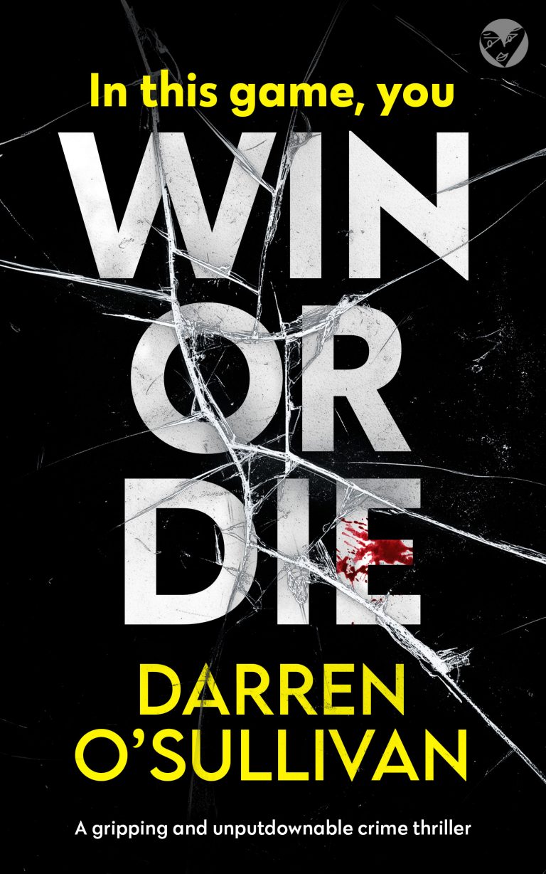 COMING SOON : Win or Die by Darren O’Sullivan