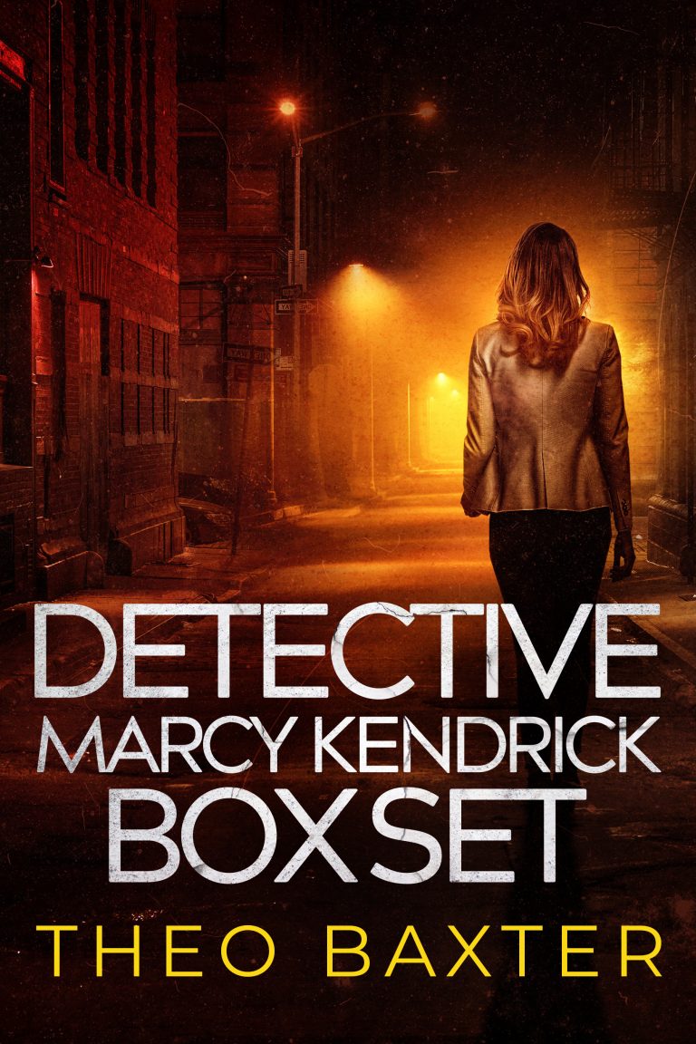 COMING SOON : Detective Marcy Kendrick Boxset by Theo Baxter COMING SOON : Detective Marcy Kendrick Boxset by Theo Baxter