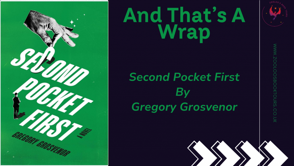 BOOK TOUR WRAP : Second Pocket First by Gregory Grosvenor
