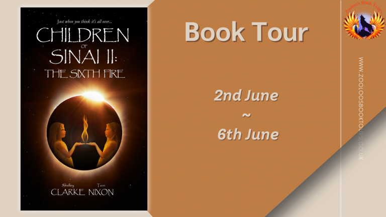 Children of Sinai II : The Sixth Fire by Shelley Clarke and Terri Nixon