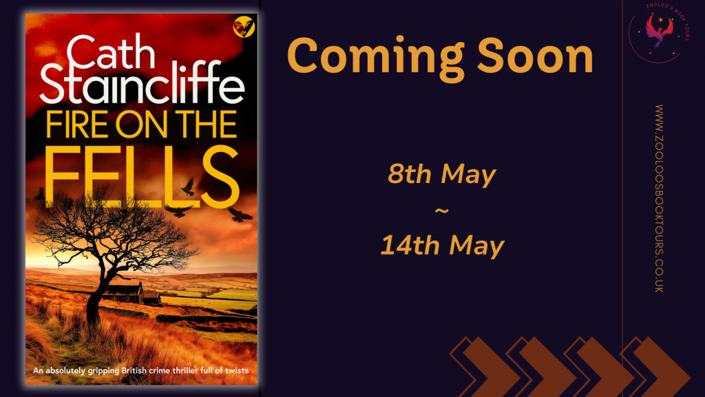 COMING SOON : Fire on the Fells by Cath Staincliffe