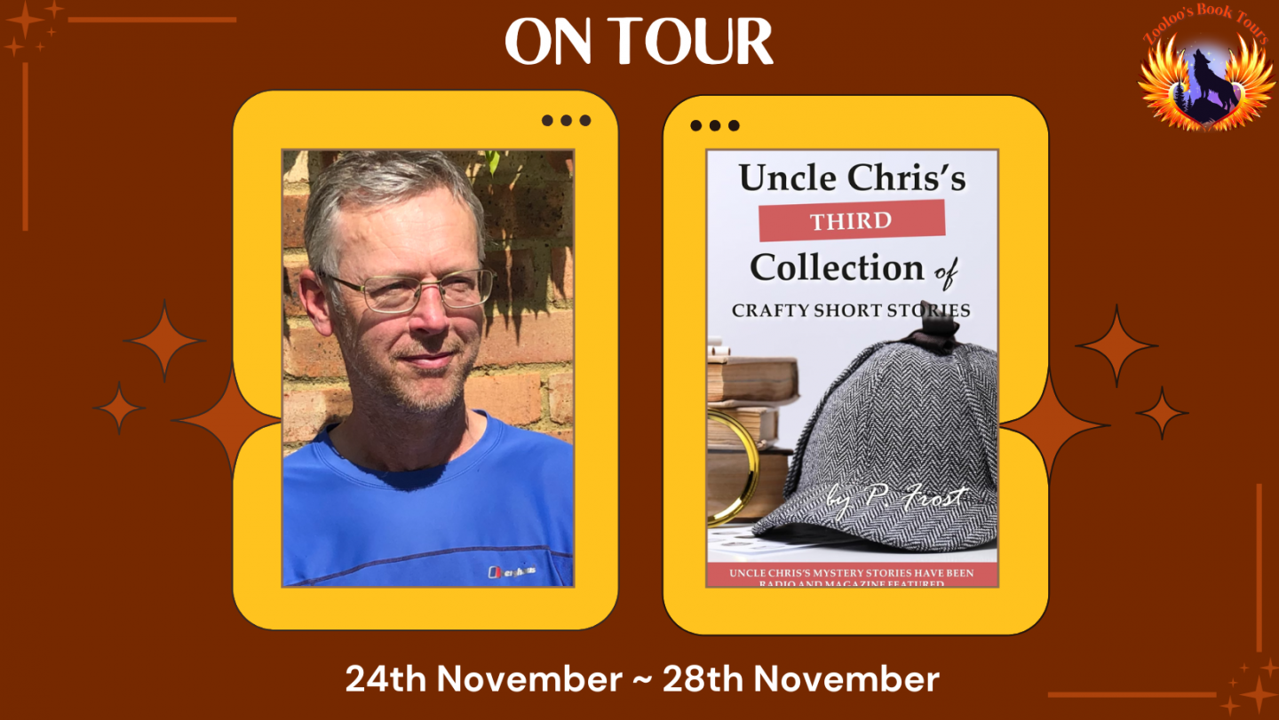 Uncle Chris’s Third Collection of Crafty Short Stories by P. Frost