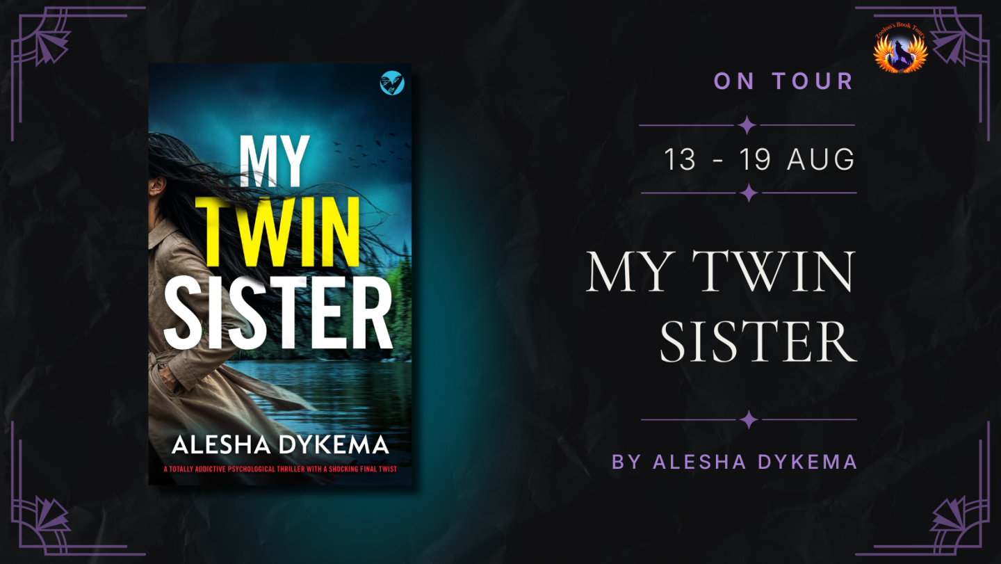 My Twin Sister by Alesha Dykema