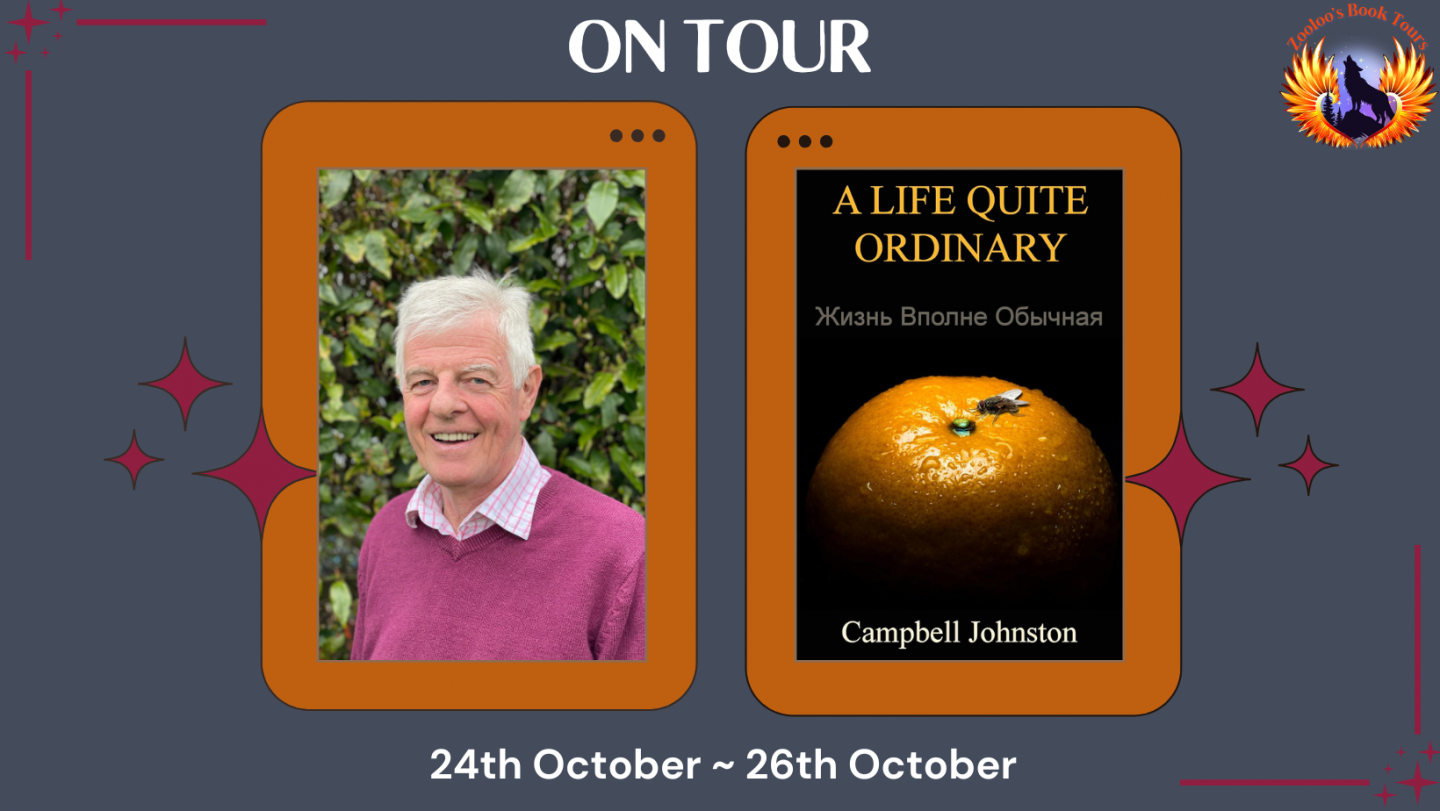 A Life Quite Ordinary by Campbell Johnston