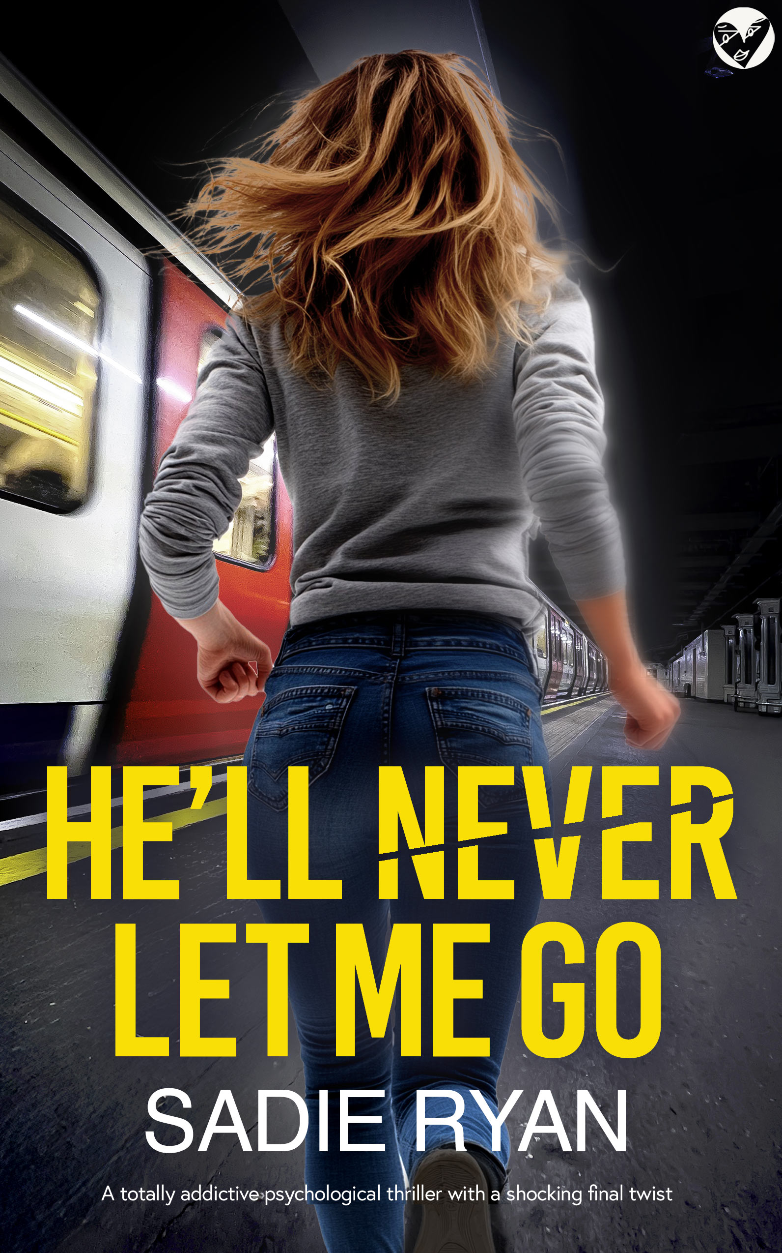 He'll Never Let Me Go Book Cover