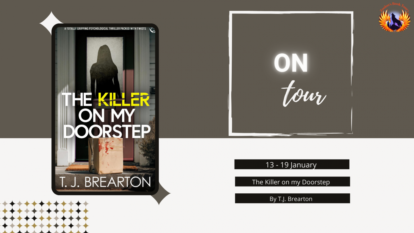 The Killer On My Doorstep by T.J Brearton
