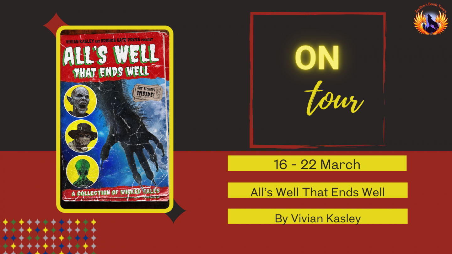 All’s Well That Ends Well by Vivian Kasley