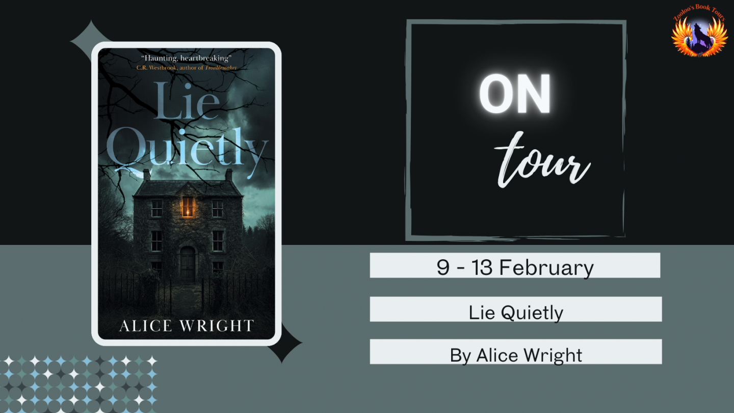 Lie Quietly by Alice Wright