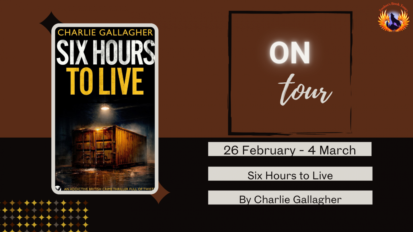 Six Hours to Live by Charlie Gallagher