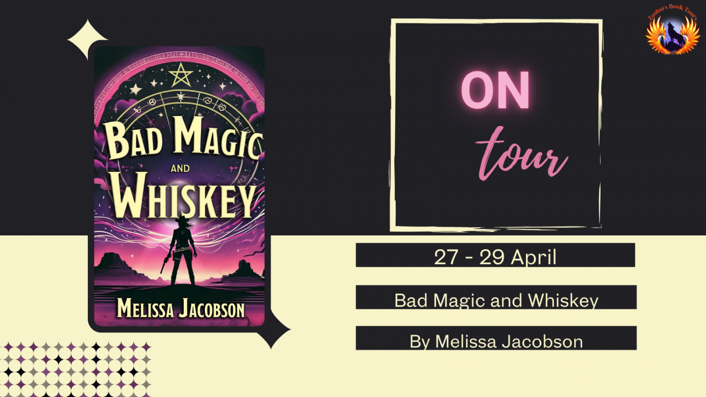 Bad Magic and Whiskey by Melissa Jacobson