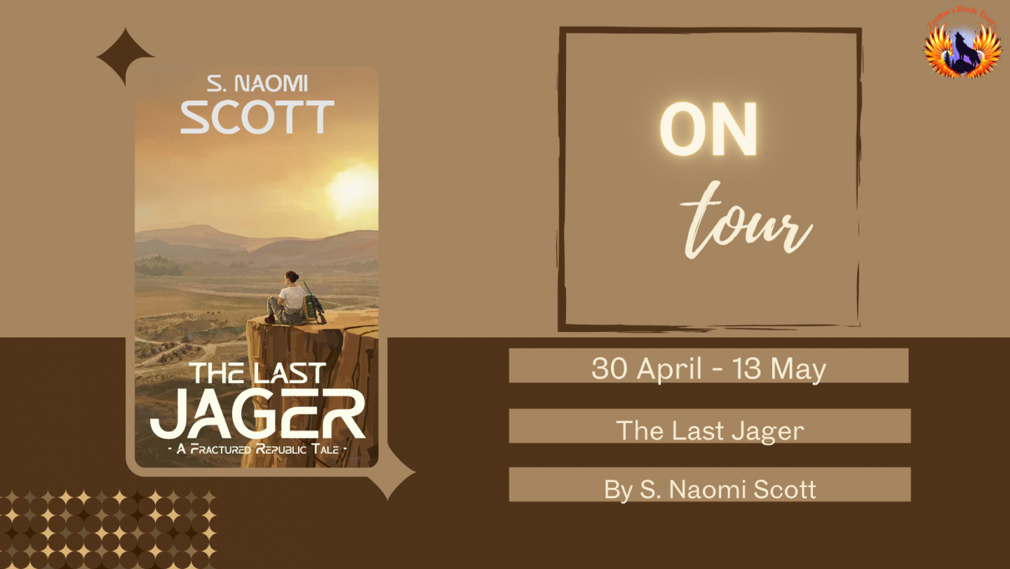 The Last Jager by S Naomi Scott