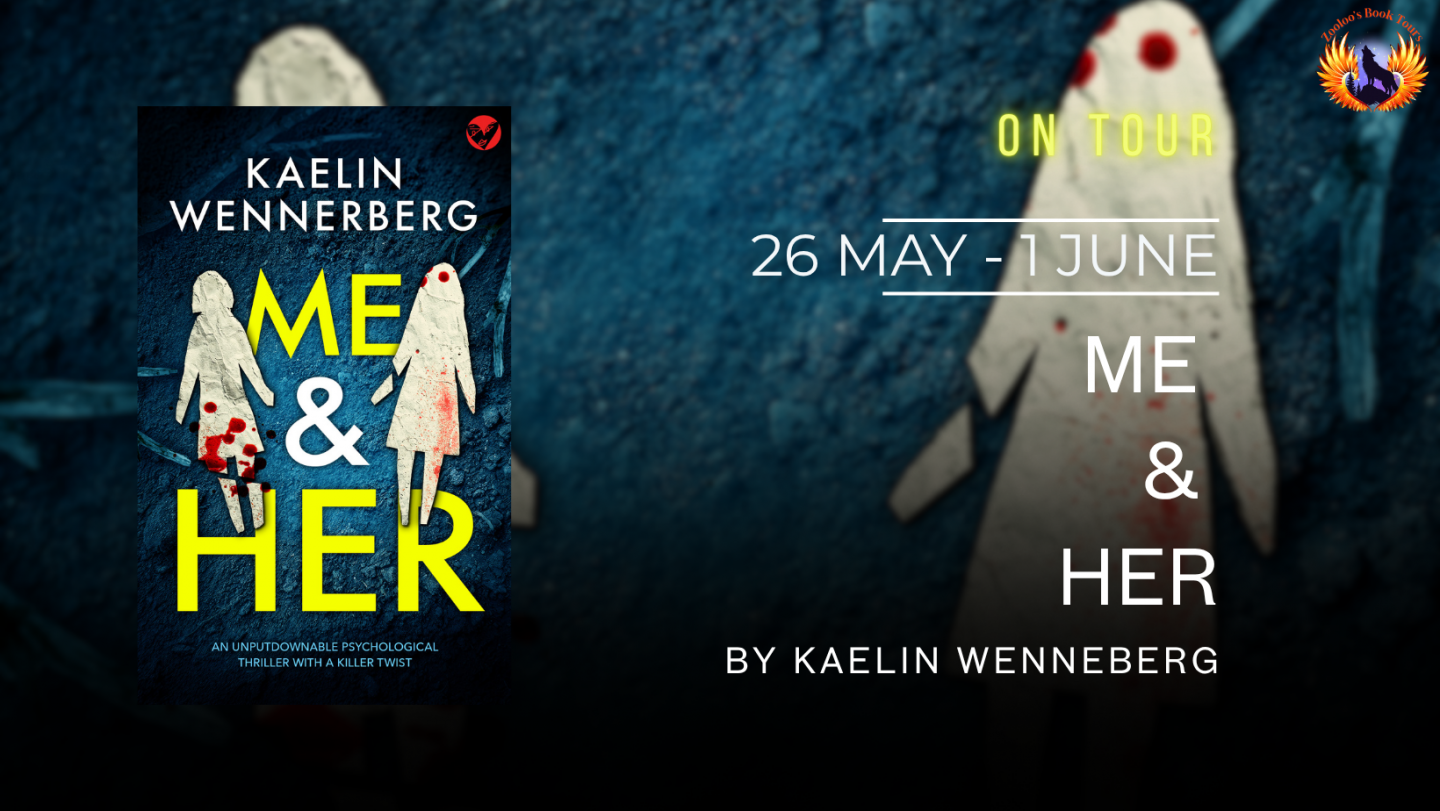 Me & Her by Kaelin Wennerberg