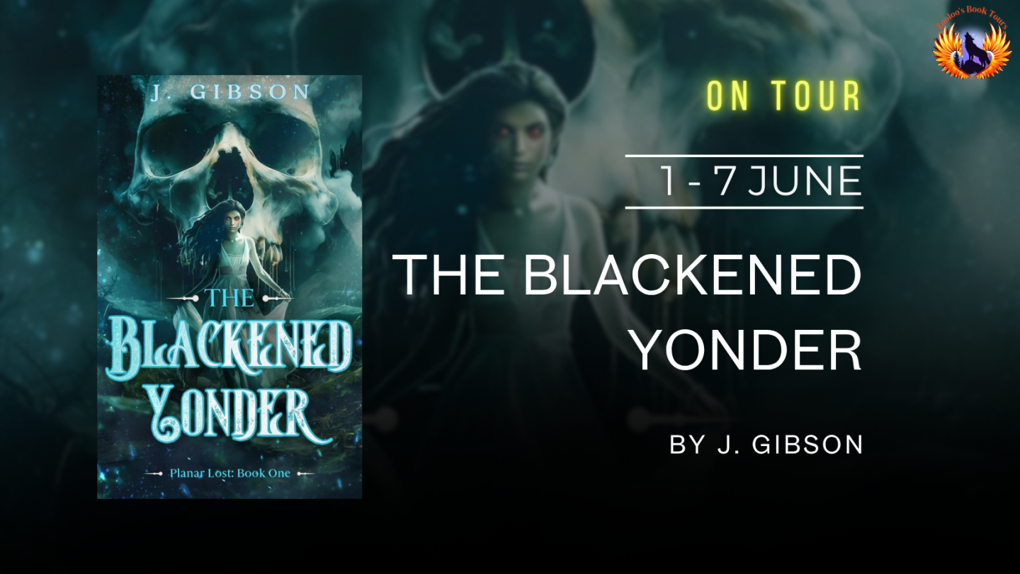The Blackened Yonder by J. Gibson