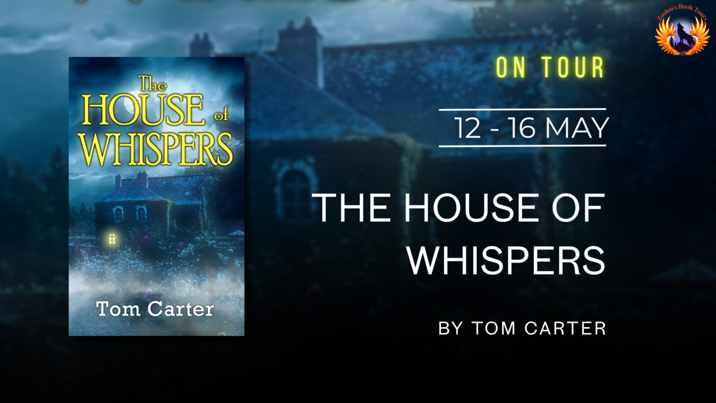 The House of Whispers by Tom Carter