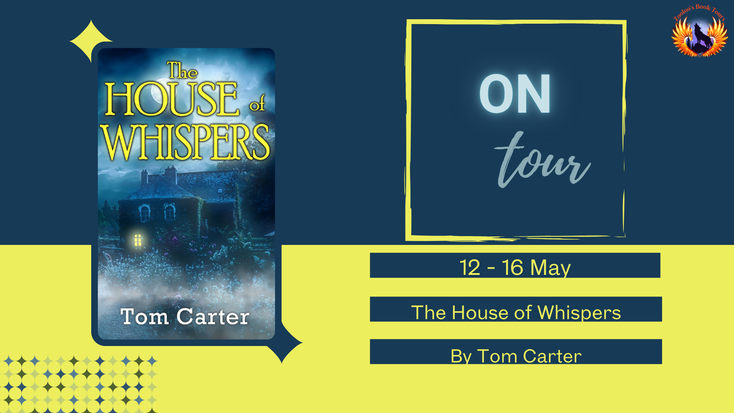 The House of Whispers by Tom Carter