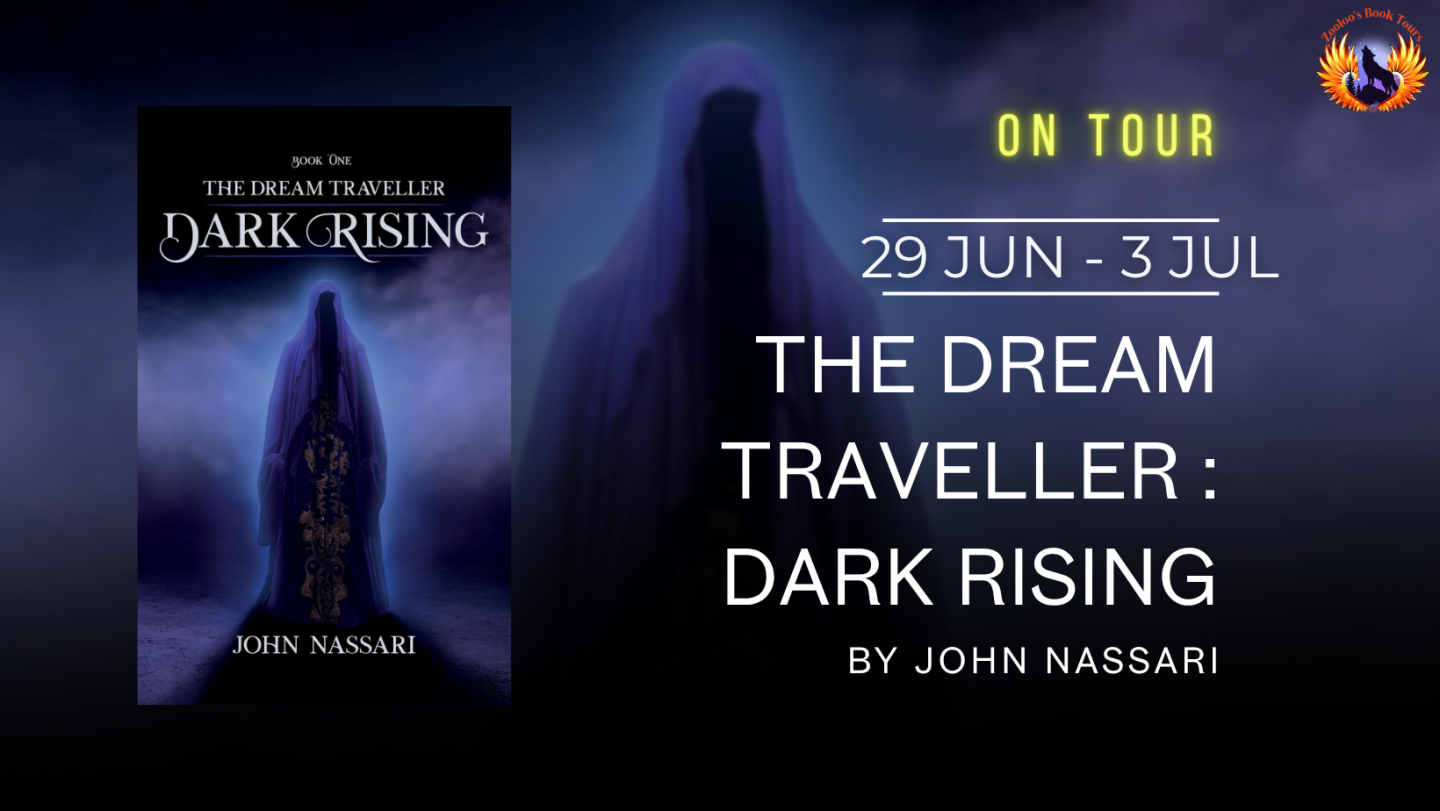 The Dream Traveller : Dark Rising by John Nassari