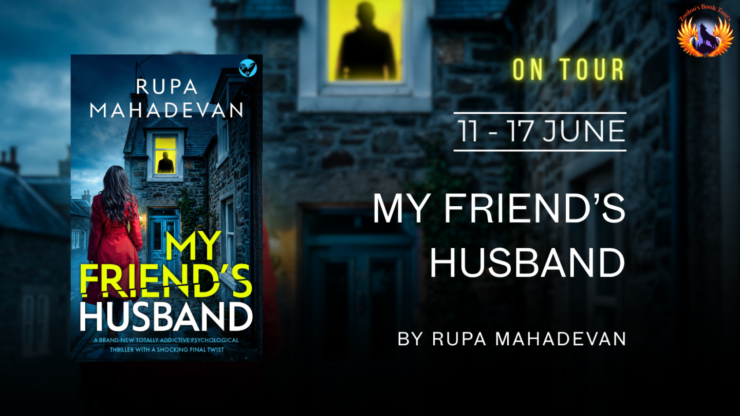 My Friend’s Husband by Rupa Mahadevan