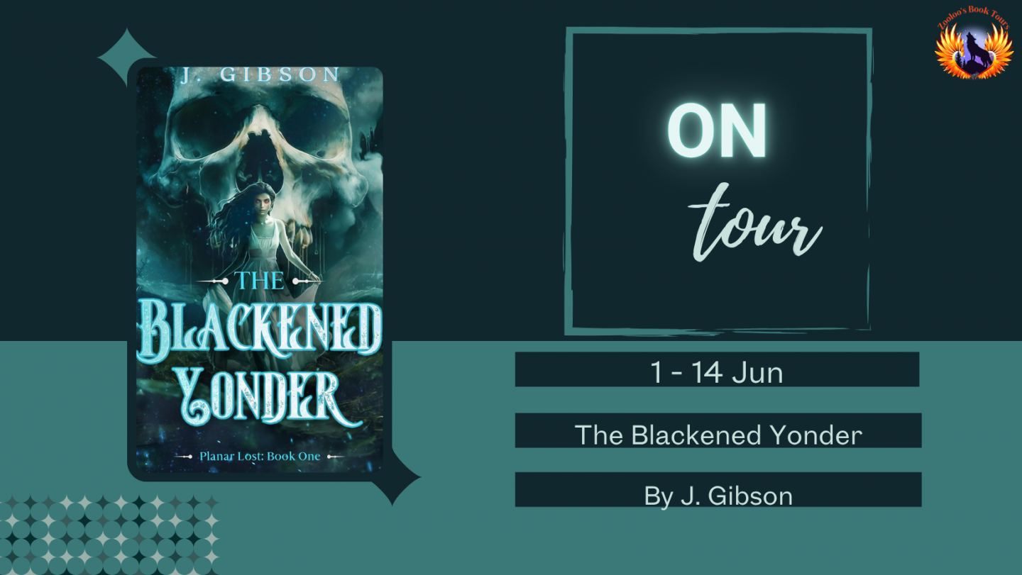 The Blackened Yonder by J. Gibson