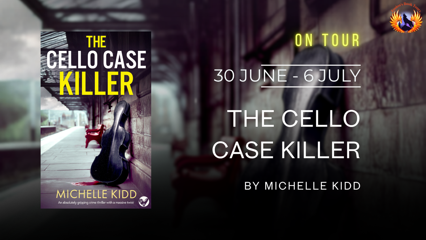 The Cello Case Killer by Michelle Kidd