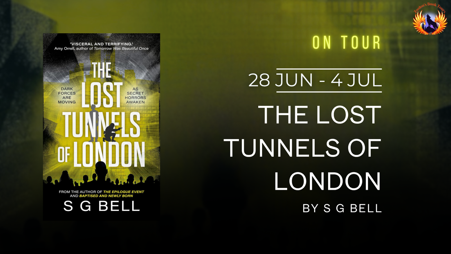 The Lost Tunnels of London by SG Bell