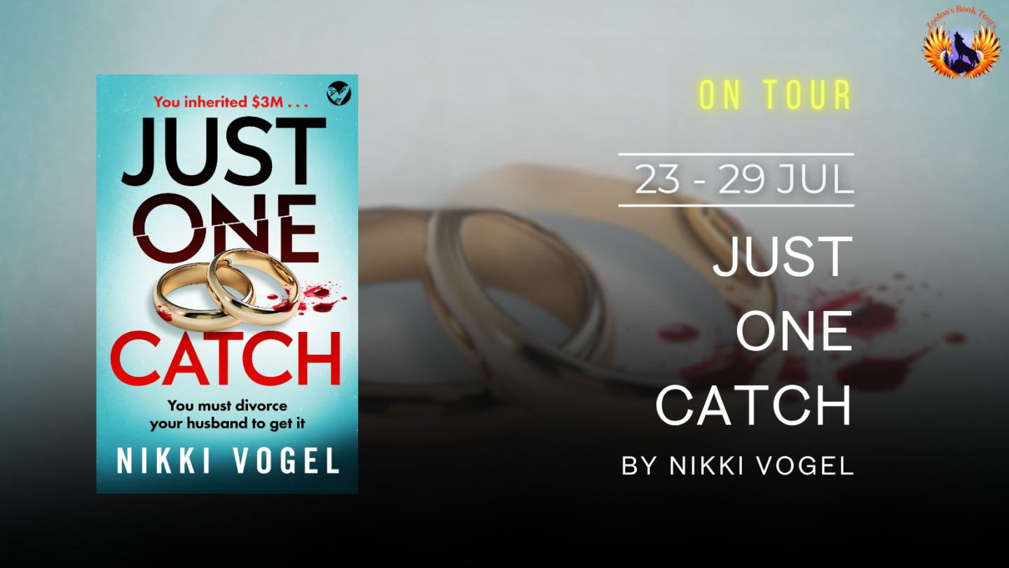 Just One Catch by Nikki Vogel