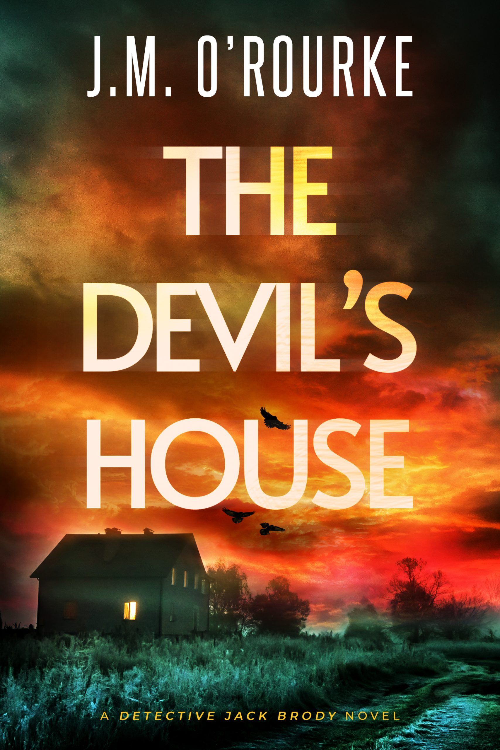 2022-0230 JM O'Rourke, The Devil's House