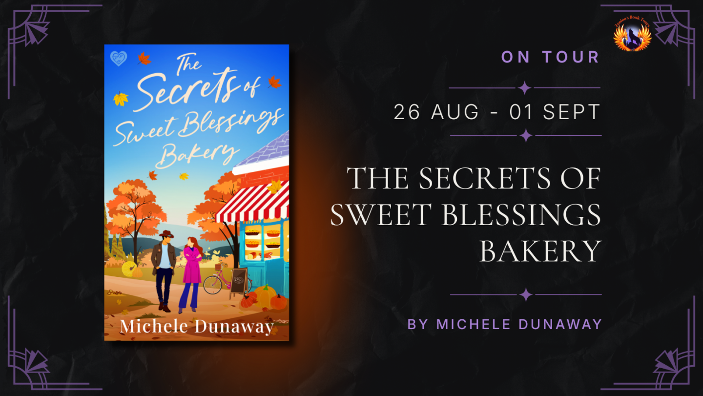 The Secrets of Sweet Blessings Bakery by Michele Dunaway