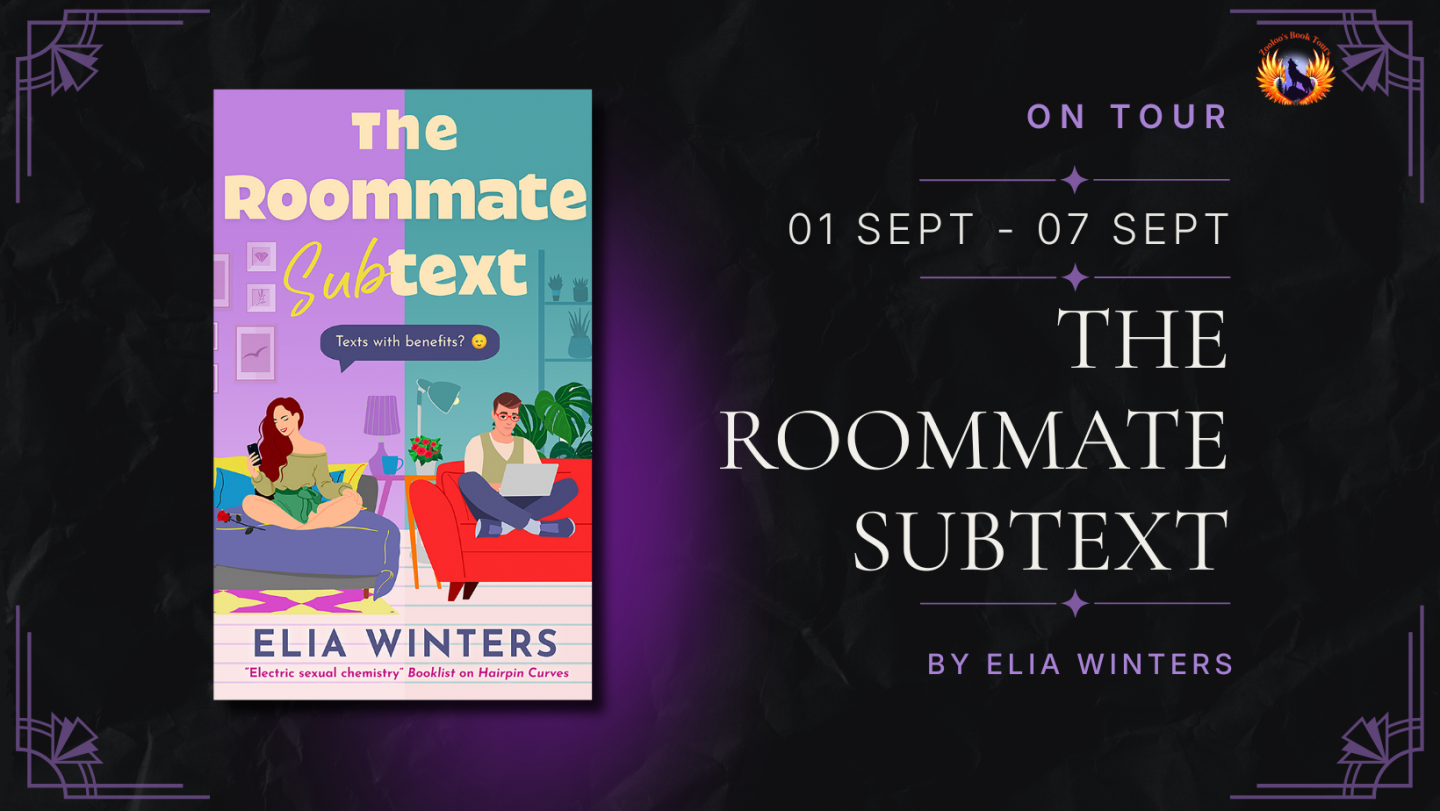 The Roommate Subtext by Elia Winters