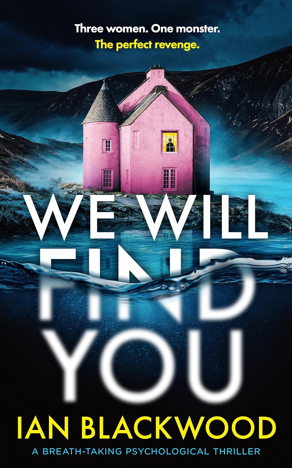 We Will Find You by Ian Blackwood