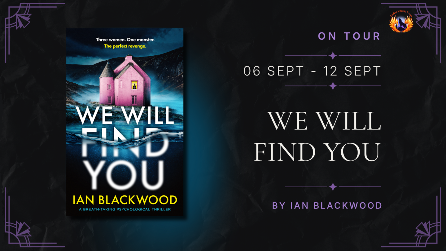 We Will Find You by Ian Blackwood